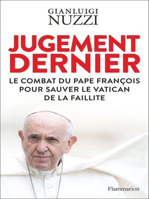 cover image of Jugement dernier. Le combat du Pape François pour sauver le Vatican de la faillite